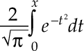 2/sqrt(pi)\(**\|integral from 0 to x of exp(\-t\(**t) dt